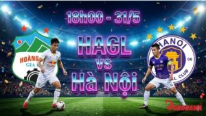 Nhan-dinh-bong-da-HAGL-vs-Ha-Noi-18h00-ngay-31-5