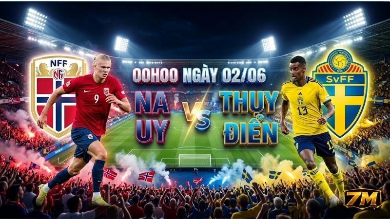 nhan-dinh-bong-da-na-uy-vs-thuy-dien-00h00-ngay-2-6